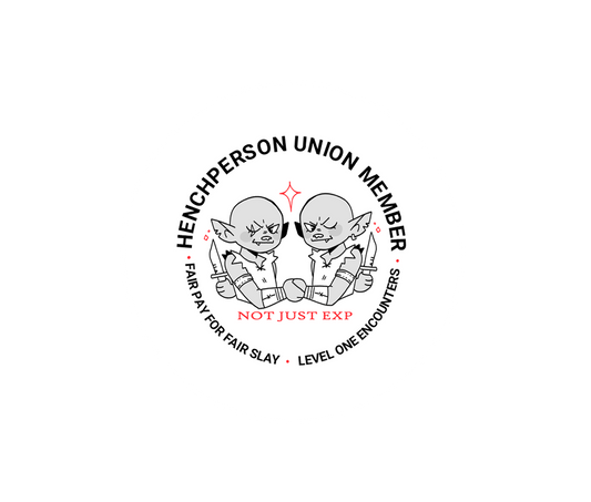 Henchperson Union Button Badge