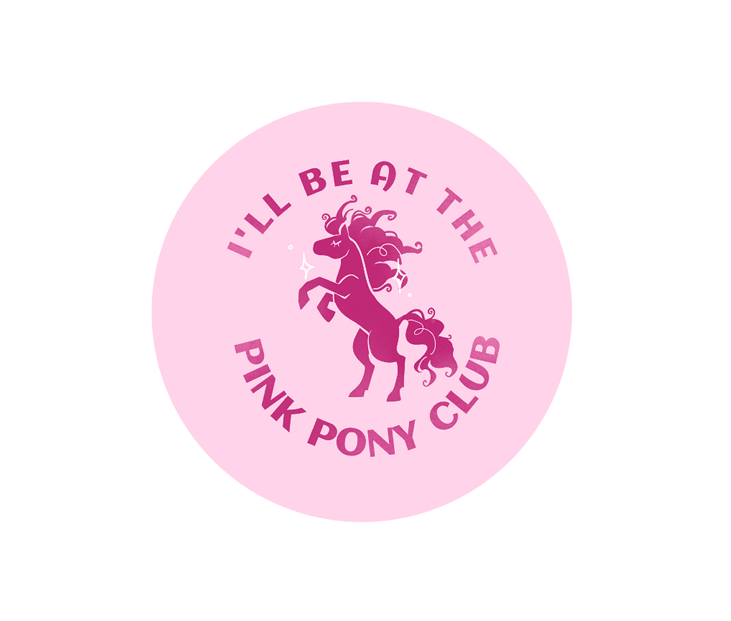 Pink Pony Club Button Badge